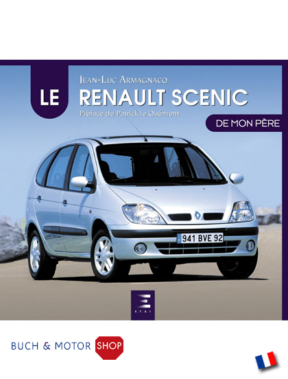 Le Renault Scenic de mon pÃ¨re